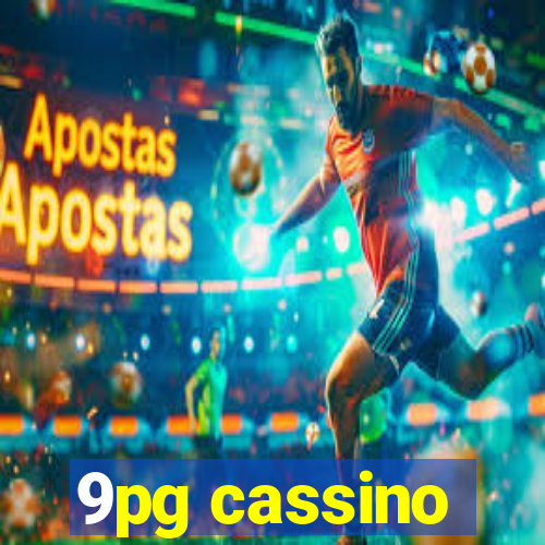 9pg cassino